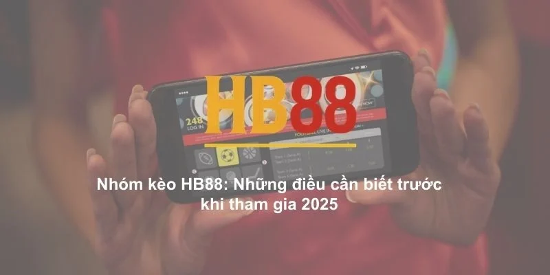 Nhóm kèo HB88