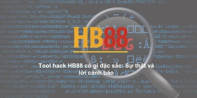 Tool hack HB88 có gì đặc sắc